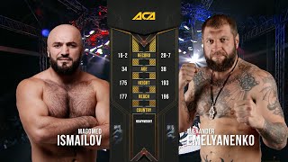 Магомед Исмаилов vs Александр Емельяненко  Magomed Ismailov vs Aleksandr Emelianenko  ACA 107 [upl. by Maude]