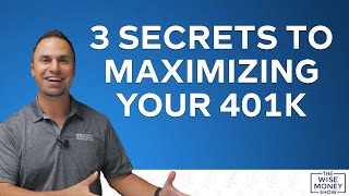 3 Secrets to Maximizing Your 401k [upl. by Atalie]