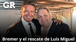 Carlos Bremer y el rescate de Luis Miguel [upl. by Aborn]