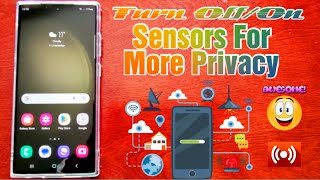 Samsung Galaxy S23 Ultra How to Turn OffOn Sensors if you want a more private experience on phone [upl. by Broeker]