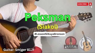 Peksman By Siakol Guitar Chord Guide Lesson Ni Kuya Bronson [upl. by Penman]