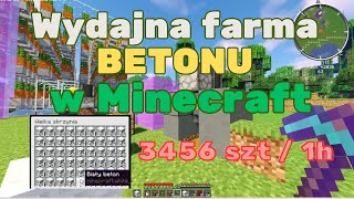 Minecraft 48 ST Automatyczna farma betonu  wydajna [upl. by Onifled]