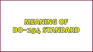 Meaning of DO254 Standard [upl. by Enrica613]