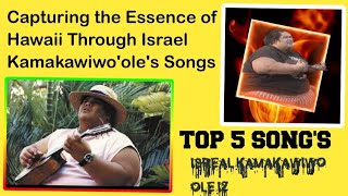 Capturing the Essence of Hawaii Israel Kamakawiwooles Timeless Songs [upl. by Trebor]