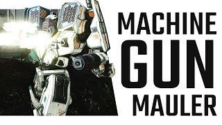 Six Machine Gun Mauler Mechwarrior Online The Daily Dose 351 [upl. by Scarlet275]