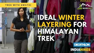 How to Layer Yourself for a Himalayan Winter Trek  Shopping at Decathlon [upl. by Tsenre]