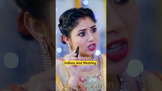 Indians And Wedding  Shadi Ka Ghar  Ladke Wale  Girls After Marriage shorts [upl. by Elwood]