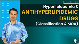 Hypolipidemic Drugs Pharmacology Part 1  Hyperlipidemia and Drugs Classification [upl. by Sedicla]