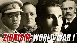 Zionism and World War I [upl. by Matlick]