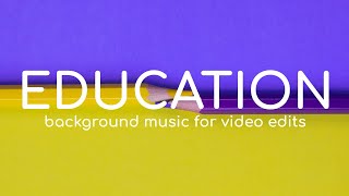 Royalty Free Education Background Music [upl. by Ardnasyl]