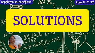 SOLUTIONS Part2SapphireBlueChemspark class11 chemistry TAMIL [upl. by Nalyad]