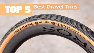 TOP 5 Best Gravel Tires 2022 Buying Guide [upl. by Kauffman710]