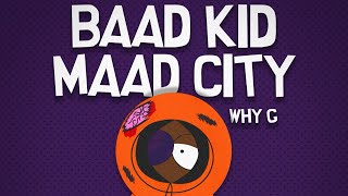 Why G  Baad Kid Maad City Kendrick Lamar Diss [upl. by Sergeant]