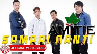 Amitie Band  Sampai Nanti Official Music Video HD [upl. by Alleuqcaj]