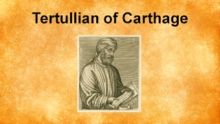 Tertullian of Carthage [upl. by Tybie]