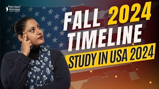 Fall 2024 Master’s Timeline  Application Timeline  Study in USA 2024 [upl. by Adne74]