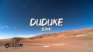 Simi  Duduke Lyrics Video [upl. by Nevet]