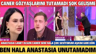 SANA DEĞER ŞOK ANASTASIA VE CANER GÖZYAŞALRINA BOĞULDU CANER HALA ANASTASIA SENİ UNUTAMADIM İTİRAF [upl. by Burnside]