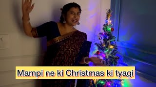 Mampi ne myra ko Christmas surprise diya  Mampi ne pahli baar Christmas mein Christmas tree lagya [upl. by Shah]