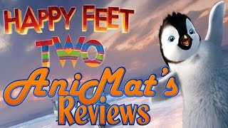 Happy Feet Two  AniMats Reviews [upl. by Allistir]