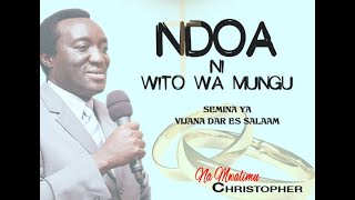 NDOA NI WITO WA MUNGU  Mwl Christopher Mwakasege [upl. by Corina]