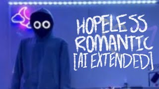 BoyWithUke  Hopeless Romantic AI Extended Lyric Video [upl. by Anwat]