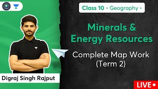 CBSE Class 10 Minerals and Energy Resources  Complete Map Work  Social School  Digraj Sir [upl. by Mohammed]