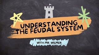 Understanding the Feudal System [upl. by Service]