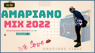 💥💥AMAPIANO MIX JANUARY 2022 MIX  EP 01 💥💥 [upl. by Neitsirk]