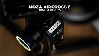 The Moza Aircross 2  An Honest Gimbal Review [upl. by Lamag341]