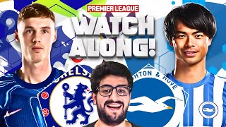 CHELSEA VS BRIGHTON LIVE STREAM WATCHALONG PREMIER LEAGUE LIVE STREAM WATCHALONG [upl. by Ahouh]