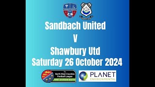 Sandbach United v Shawbury Utd 26 10 24 [upl. by Aklim]