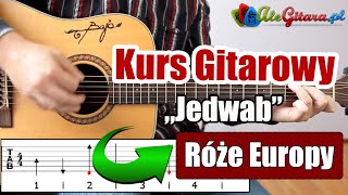 Róże Europy  Jedwab  Gitara krok po kroku 415  Poziom 2 [upl. by Nwonknu]