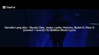 skusta clee  nandito lang ako prod by flipd slowed  reverb on 08x [upl. by Shulem650]