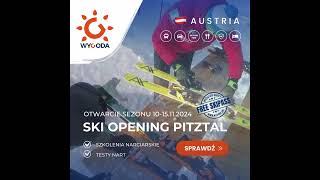 Austria Pitztal  wygodaski opening [upl. by Acireh804]