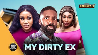 MY DIRTY EX UCHE MONTANA ESO DIKE PEARL WATS  Latest Nigerian Movie 2024 [upl. by Asseniv768]