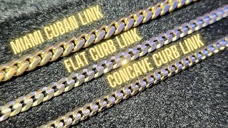 Whats the Difference Between Miami Cuban Link Flat Curb Link amp Concave Curb Cuban Link [upl. by Cord]