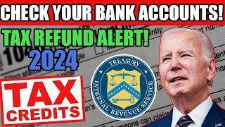 quot2024 IRS Tax Refund Update Check Your Bank Accounts Child Tax Credit PATH Act and Morequot [upl. by Jacinta]