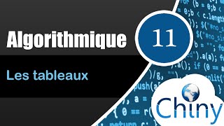 Algorithmique 1114  Les tableaux [upl. by Joeann]