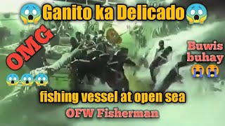 KAYA NYO BA ANG GANITONG ADVENTURE OFW Fisherman longline fishing vessel [upl. by Sakram475]