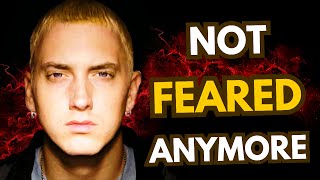 Why Eminem is Not Feared By Rappers and Critics Anymore [upl. by Kenley]