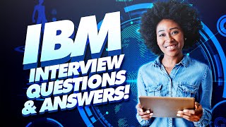 IBM Interview Questions and TOPSCORING ANSWERS IBM Job Interview TIPS [upl. by Maybelle]