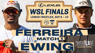 Italo Ferreira vs Ethan Ewing  Lexus WSL Finals 2024  Match 1 [upl. by Toma831]