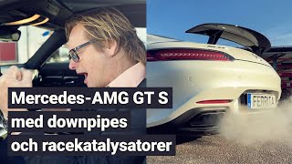 MercedesAMG GT S med downpipes och racekatalysatorer [upl. by Nnyltak]