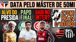 SOTELDO NO TIMÃO ABEL TEM REVIRAVOLTA SP E O MÁSTER FORTUNA P VASCO GABIGOL NO INTER FLA SAN [upl. by Mill]