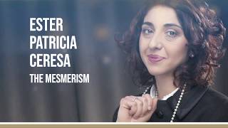 What we mean by Animal Magnetism and Mesmerism The healing power of the King Ester Patricia Ceresa [upl. by O'Malley]