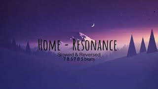 Home  Resonance Slowed amp Reversed in 7 8 5 7 8 5 beats racecaryt homeresonance [upl. by Daryle181]