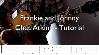 Frankie And Johnny  Chet Atkins Cover and Tutorialwith tabs [upl. by Norraa900]