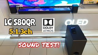 LG S80QR 513ch HiRes Dolby Atmos Soundbar  Sound Test🔥 [upl. by Ynnol]