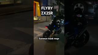 FLYBY ZX25R SUARA MOGE zx25r kawasaki zx10r zx6r [upl. by Ressay136]